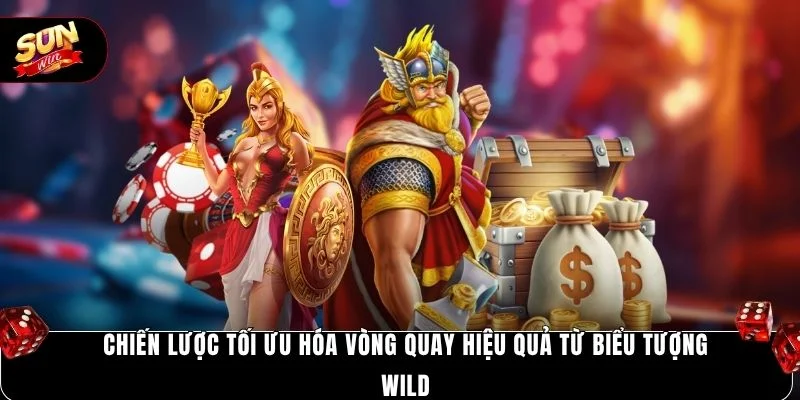 Chiến lược tối ưu hóa vòng quay hiệu quả từ biểu tượng Wild