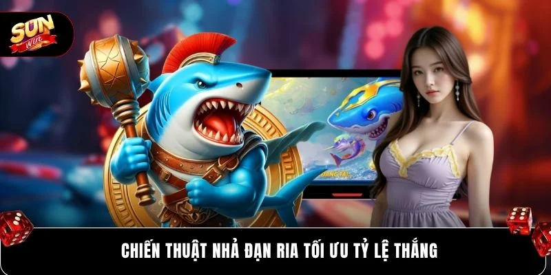 Chiến thuật nhả đạn ria tối ưu tỷ lệ thắng