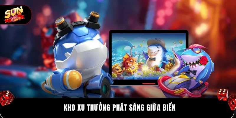 Kho xu thưởng phát sáng giữa biển
