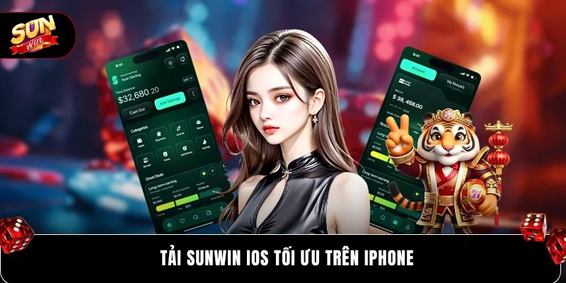 Tải SUNWIN iOS tối ưu trên iPhone